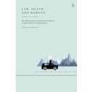 Law, Death, and Robots: The Regulation of Artificial Intelligence in High-Risk Civil Applications