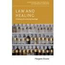 Law and Healing: A History of a Stormy Marriage