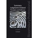 Summary Judgment in Ireland: Principles and Defences, 2nd Edition