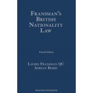 Fransman's British Nationality Law, 4th Edition