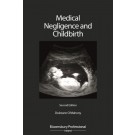 Medical Negligence and Childbirth, 2nd Edition