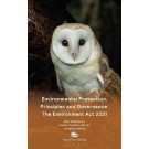 Environmental Protection, Principles and Governance: Environment Act 2021