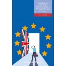 Doing Business After Brexit: A Practical Guide to the Legal Changes, 2nd Edition