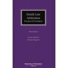 Family Law Arbitration: Practice and Precedents, 3rd Edition
