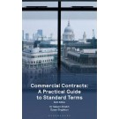 Commercial Contracts: A Practical Guide to Standard Terms 6th Edition