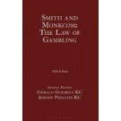 Smith and Monkcom: The Law of Gambling 5th Edition