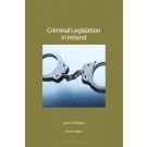 Criminal Legislation in Ireland, 4th Edition
