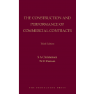 The Construction and Performance of Commercial Contracts 3rd Edition
