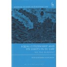 Equal Citizenship and its Limits in EU Law: We the Burden?