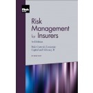 Risk Management for Insurers, 3rd Edition