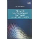 Primer On International Copyright And Related Rights