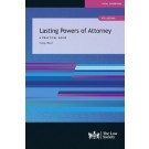 Lasting Powers of Attorney: A Practical Guide, 4th Edition