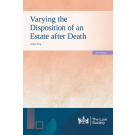 Varying the Disposition of an Estate After Death, 2nd Edition