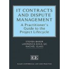 IT Contracts and Dispute Management: A Practitioner's Guide to the Project Lifecycle