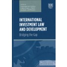 International Investment Law and Development: Bridging the Gap