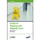 APIL Guide to Tripping and Slipping Cases, 2nd Edition