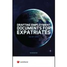 Drafting Employment Documents for Expatriates, 2nd Edition