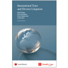 International Trust and Divorce Litigation, 3rd Edition