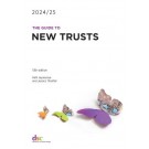 The Guide to New Trusts 2024/25 13th Edition