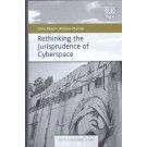 Rethinking the Jurisprudence of Cyberspace