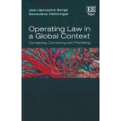 Operating Law in a Global Context: Comparing, Combining and Prioritizing