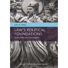Law's Political Foundations: Rivers, Rifles, Rice, and Religion