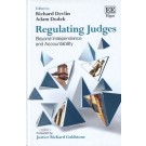 Regulating Judges: Beyond Independence and Accountability