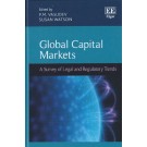 Global Capital Markets: A Survey of Legal and Regulatory Trends