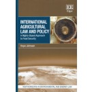 International Agricultural Law and Policy: A Rights-Based Approach to Food Security