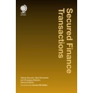 Secured Finance Transactions: Taking Security, Deal Structures and Emerging Markets 2nd Edition