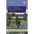 Judges, Technology and Artificial Intelligence: The Artificial Judge