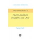 Advanced Introduction to Cross-Border Insolvency Law