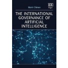 The International Governance of Artificial Intelligence