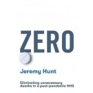 Zero: Eliminating Unnecessary Deaths in a Post-Pandemic NHS