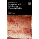 Handbook of Innovation and Intellectual Property Rights: Evolving Scholarship and Reflections