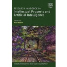 Research Handbook on Intellectual Property and Artificial Intelligence
