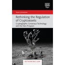 Rethinking the Regulation of Cryptoassets: Cryptographic Consensus Technology and the New Prospect