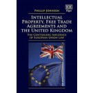 Intellectual Property, Free Trade Agreements and the United Kingdom: The Continuing Influence of European Union Law