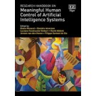 Research Handbook on Meaningful Human Control of Artificial Intelligence Systems
