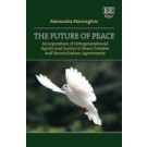 The Future of Peace: Incorporation of Intergenerational Equity and Justice in Peace Treaties and Reconciliation Agreements
