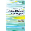 A Research Agenda for US Land Use and Planning Law