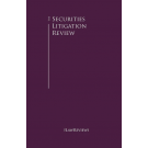 The Securities Litigation Review 8th Edition