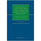 Retention of Title in Secured Transactions Law From a Creditor's Perspective: A comparative analysis of selected (non-)functional approaches
