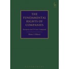 The Fundamental Rights of Companies: EU, US and International Law Compared