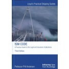 ISM Code: A guide to the legal and insurance implications, 3rd Edition