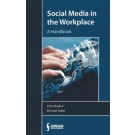 Social Media in the Workplace: An Handbook