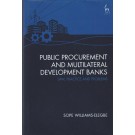 Public Procurement and Multilateral Development Banks: Law, Practice and Problems