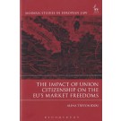 The Impact of Union Citizenship on the EU's Market Freedoms
