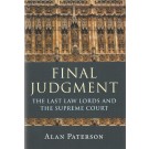 Final Judgment: The Last Law Lords and the Supreme Court