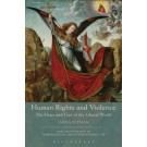 Human Rights and Violence: The Hope and Fear of the Liberal World